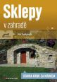 V�ce informac� o v�robku Sklepy v zahrad� - Stavba krok za krokem