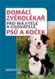V�ce informac� o v�robku Dom�c� zv�rol�ka� pro majitele a chovatele ps� a ko�ek