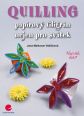V�ce informac� o v�robku Quilling - Pap�rov� filigr�n nejen pro sv�tek