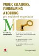 V�ce informac� o v�robku Public relations, fundraising a lobbing pro neziskov� organizace