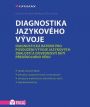 V�ce informac� o v�robku Diagnostika jazykov�ho v�voje - Diagnostick� baterie pro posouzen� v�voje jazykov�ch znalost� a dovednost� d�t� p�ed�koln�ho v�ku