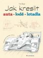 V�ce informac� o v�robku Jak kreslit auta, lod�, letadla