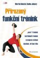 V�ce informac� o v�robku P�irozen� funk�n� tr�nink