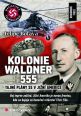 V�ce informac� o v�robku Kolonie Waldner 555 - Tajn� pl�ny SS v Ji�n� Americe