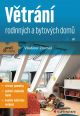V�ce informac� o v�robku V�tr�n� rodinn�ch a bytov�ch dom�
