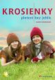 V�ce informac� o v�robku Krosienky - Pleten� bez jehlic