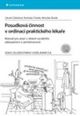 V�ce informac� o v�robku Posudkov� �innost v ordinaci praktick�ho l�ka�e - Manu�l pro praxi v oblasti soci�ln�ho zabezpe�en� a zam�stnanosti