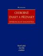 V�ce informac� o v�robku Chorobn� znaky a p��znaky - Diferenci�ln� diagnostika