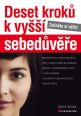 V�ce informac� o v�robku Deset krok� k vy��� sebed�v��e - Za�n�te si v��it!