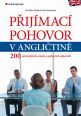 V�ce informac� o v�robku P�ij�mac� pohovor v angli�tin� - 200 nej�ast�j��ch ot�zek a nejlep��ch odpov�d�