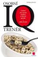 V�ce informac� o v�robku Osobn� IQ tren�r - Cvi�en� pro rozvoj my�len� a tr�nink pam�ti + velk� IQ test