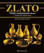 V�ce informac� o v�robku Zlato - P��b�h neoby�ejn�ho kovu