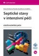 V�ce informac� o v�robku Septick� stavy v intenzivn� p��i - o�et�ovatelsk� p��e