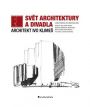 V�ce informac� o v�robku Sv�t architektury a divadla - Architekt Ivo Klime�