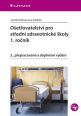 V�ce informac� o v�robku O�et�ovatelstv� pro st�edn� zdravotnick� �koly 1. ro�n�k