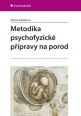 V�ce informac� o v�robku Metodika psychofyzick� p��pravy na porod
