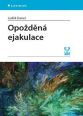 V�ce informac� o v�robku Opo�d�n� ejakulace