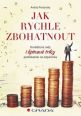 V�ce informac� o v�robku Jak rychle zbohatnout - Osv�d�en� rady i �pinav� triky podnikatele na odpo�inku