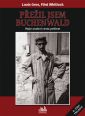 V�ce informac� o v�robku P�e�il jsem Buchenwald - Moje osobn� cesta peklem