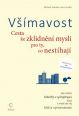 V�ce informac� o v�robku V��mavost - Cesta ke zklidn�n� mysli pro ty, co nest�haj�