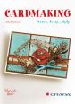 V�ce informac� o v�robku Cardmaking - Barvy, tvary, styly