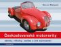 V�ce informac� o v�robku �eskoslovensk� motorarity - d�ln�ky, t��kolky, voz�tka a jin� zaj�mavosti