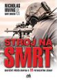 V�ce informac� o v�robku Stroj na smrt - Skute�n� p��b�h snipera s 33 potvrzen�mi z�sahy