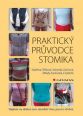 V�ce informac� o v�robku Praktick� pr�vodce stomika