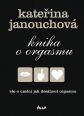 V�ce informac� o v�robku Kniha o orgasmu - V�e o um�n� jak dos�hnout orgasmu