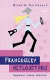 V�ce informac� o v�robku Francouzky netloustnou