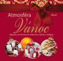 V�ce informac� o v�robku Atmosf�ra V�noc - N�pady na zhotoven� dekorac�, d�rk� a dobrot