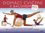 V�ce informac� o v�robku Dom�c� cvi�en� s balonem
