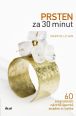 V�ce informac� o v�robku Prsten za 30 minut