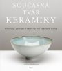 V�ce informac� o v�robku Sou�asn� tv�� keramiky