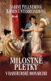 V�ce informac� o v�robku Milostn� pletky v habsbursk� monarchii