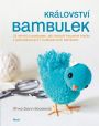 V�ce informac� o v�robku Kr�lovstv� bambulek - 25 n�vrh� s postupem, jak zhotovit kouzeln� hra�ky z jednobarevn�ch i v�cebarevn�ch bambulek