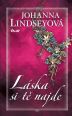 V�ce informac� o v�robku L�ska si t� najde