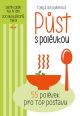 V�ce informac� o v�robku P�st s pol�vkou - 55 pol�vek pro TOP postavu