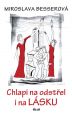 V�ce informac� o v�robku Chlapi na odst�el i na l�sku