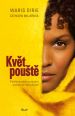 V�ce informac� o v�robku Kv�t pou�t� - Podivuhodn� putov�n� som�lsk� ko�ovnice