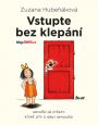 V�ce informac� o v�robku Vstupte bez klep�n� - Odpov�di na ot�zky, kter� jste si nikdy nepolo�ili