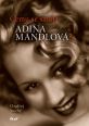 V�ce informac� o v�robku �emu se sm�la Adina Mandlov�?