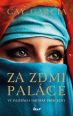 V�ce informac� o v�robku Za zdmi pal�ce - Ve slu�b�ch sa�dsk� princezny