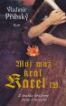 V�ce informac� o v�robku M�j mu� kr�l Karel IV. - Z den�ku kr�lovny Anny Sv�dnick�