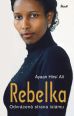 V�ce informac� o v�robku Rebelka - Odvr�cen� strana isl�mu