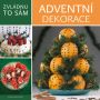 V�ce informac� o v�robku Zvl�dnu to s�m: Adventn� dekorace