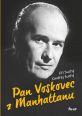 V�ce informac� o v�robku Pan Voskovec z Manhattanu