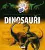 V�ce informac� o v�robku Dinosau�i - Velk� encyklopedie s 3D obr�zky
