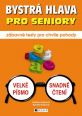 V�ce informac� o v�robku Bystr� hlava pro seniory � z�bavn� testy pro chv�le pohody
