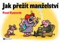 V�ce informac� o v�robku Jak p�e��t man�elstv�